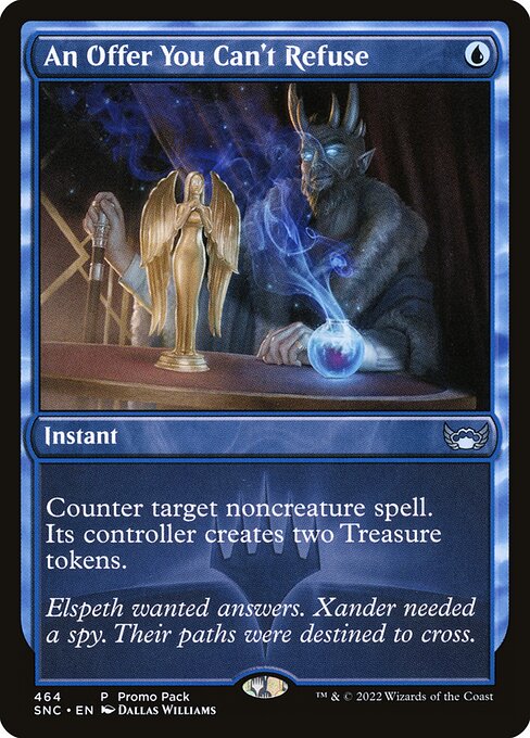 An Offer You Can't Refuse (464) - Foil Lightly Played / snc