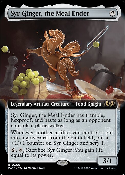 Syr Ginger, the Meal Ender (369) - EXTENDED ART - Lightly Played / woe